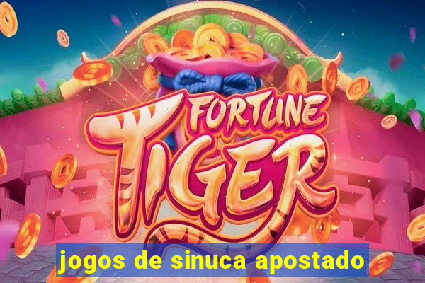 jogos de sinuca apostado